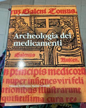 Archeologia dei medicamenti A Reitano Golinelli