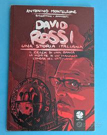 David Rossi. Una storia italiana / A. Monteleone