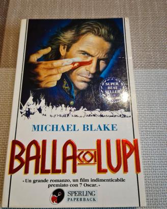 Libro Balla coi Lupi, Michael Blake