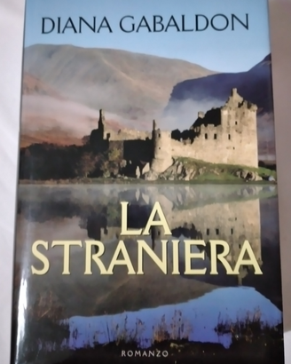 Diana Gabaldon - La straniera. Libro