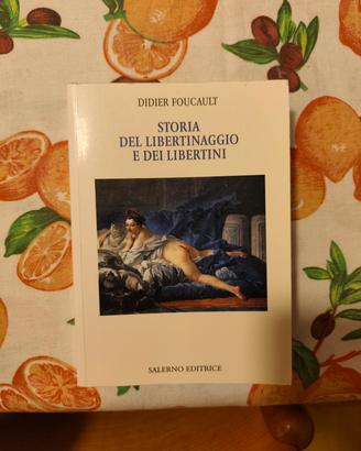 Storia del libertinaggio di D. Foucault 