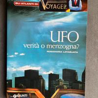 UFO. Verità o menzogna?