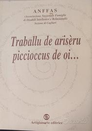 Traballu de arisèru piccioccus de oi... - Anffas