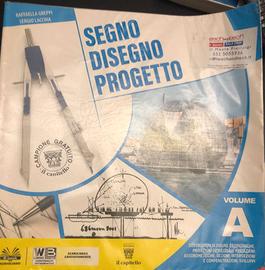 Segno disegno progetto. Per i Licei. Con ebook.