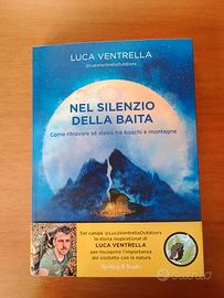 Libro Nel silenzio della Baita Luca Ventrella