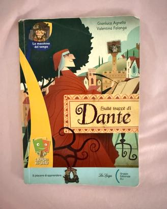 Sulle tracce di Dante. Gianluca Agnello