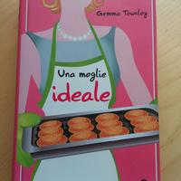 Una moglie ideale di Gemma Townley