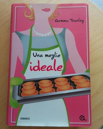 Una moglie ideale di Gemma Townley