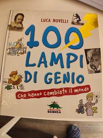 100 lampi di genio che hanno cambiato il mondo