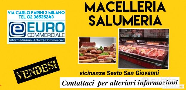 319/22 MACELLERIA SALUMERIA vicinanze Sesto S. G