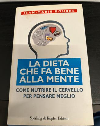 La dieta che fa bene alla mente Jean-Marie Bourre