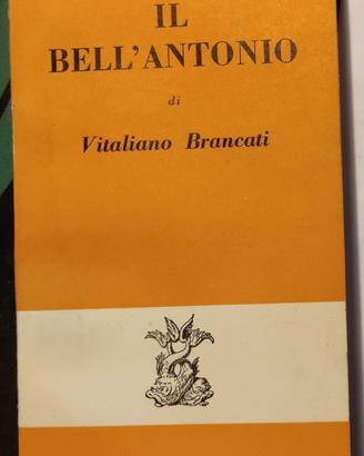 VITALIANO BRANCATI-IL BELL'ANTONIO - BOMPIANI 1958