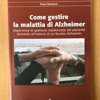Come gestire la malattia di Alzheimer
