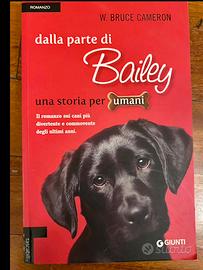 Dalla parte di Bailey - W.Bruce Cameron