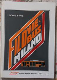 FILOVIE E FILOBUS DI MILANO 