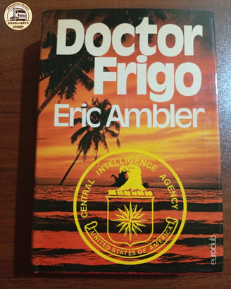 Doctor Frigo - Eric Ambler (Euroclub 1976)