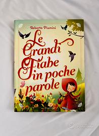 Le grandi fiabe in poche parole - Roberto Piumini