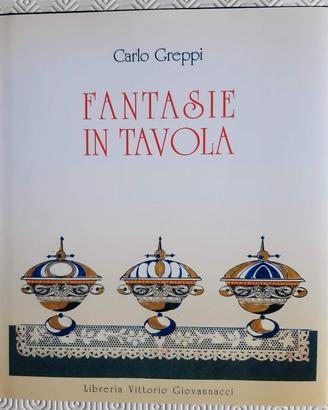 Fantasie in tavola di Carlo Greppi - Giovannacci