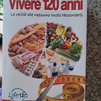 Vivere 120 anni