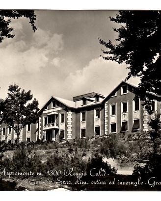 Gambarie d'Aspromonte Grande Albergo Anni 50