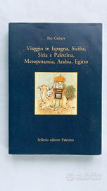Viaggio in Ispagna, Sicilia, Siria e Palestina
