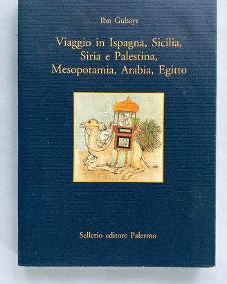 Viaggio in Ispagna, Sicilia, Siria e Palestina