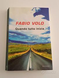 LIBRO-QUANDO TUTTO INIZIA-FABIO VOLO-2017-MONDADOR