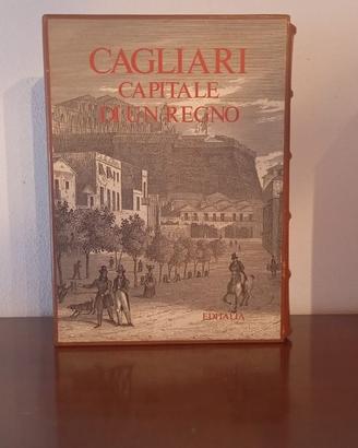Cagliari – Capitale di un Regno – Editalia –