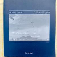 Luciano Ferrara fotografie di, L'ultimo villaggio.
