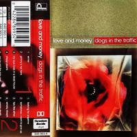Love and money - Dogs in the traffic