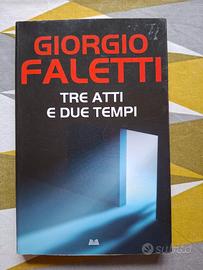 Giorgio Faletti "Tre atti e due tempi"