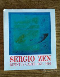 Sergio Zen - Dipinti e carte, 1961-1992