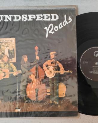 Groundspeed – Roads – Vinile LP Bluegrass 1982
