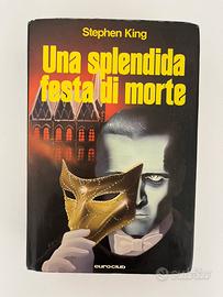 Stephen king Una splendida festa di morte Euroclub