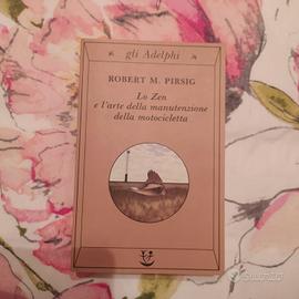 Lo zen e l'arte della manutenzione della... 