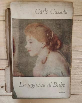 La ragazza di Bube - Carlo Cassola - Einaudi