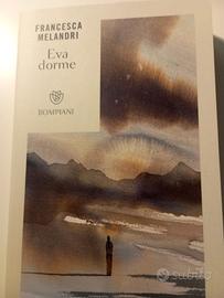 LIBRO "EVA DORME" DI FRANCESCA MELANDRI