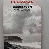 David Grossman - Caduto fuori dal tempo 