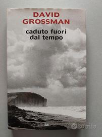 David Grossman - Caduto fuori dal tempo 