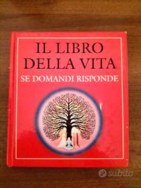 "Il libro della vita. Se domandi risponde".