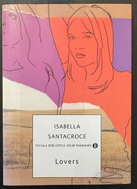 Libro Lovers di Isabella Santacroce