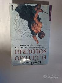 El Último Soldurio - Javier Lorenzo (Romanzo Stori