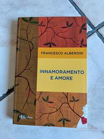 Libro Innamoramento e amore di Alberoni