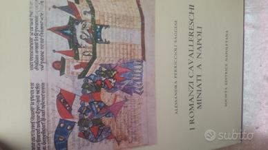 I romanzi cavallereschi miniati a napoli