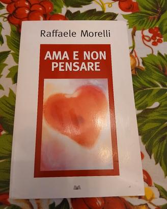 libro ama e non pensare 