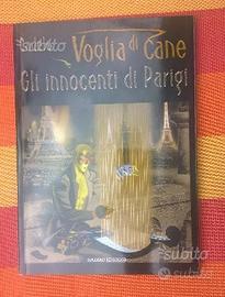 Vogli di Cane - Gli Innocenti di Parigi - Vol.1e2
