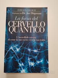 Dawson Church " la forza del cervello quantico"