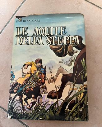 Libro Le Aquile della Steppa di Salgari