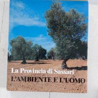 La provincia di Sassari- L'ambiente e l'uomo 