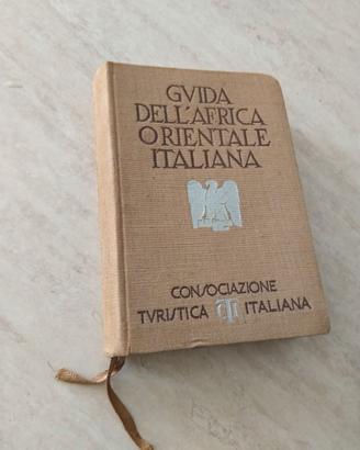 Guida dell'Africa Orientale Italiana anno 1936